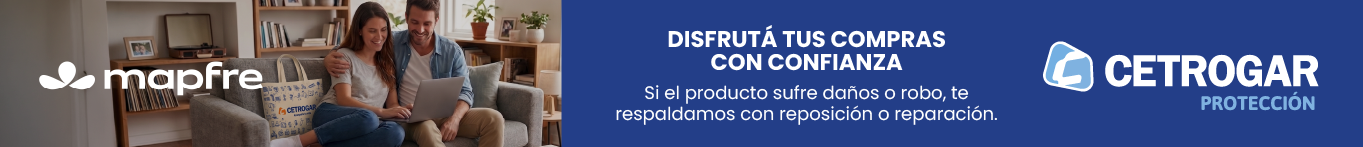Disfrutá tus compras con confianza. Cetrogar Protección